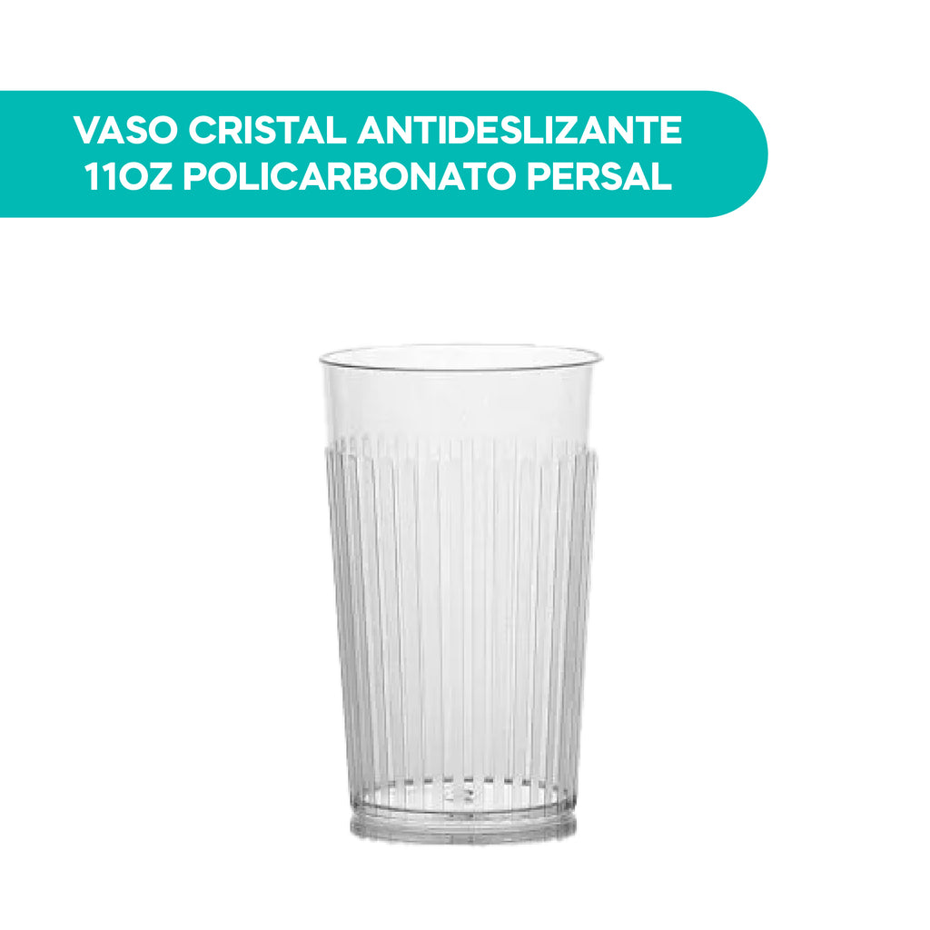 Vaso Cristal Antideslizante 11OZ Policarbonato Persal